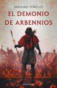 EL DEMONIO DE ARBENNIOS di TORELLO LOPEZ, BERNARD 