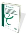 CASOS PRACTICOS DE OPERACIONES VINCULADAS A LA EMPRESA FAMILIAR ( PRECIOS DE TRANSFERENCIA) de CORDON EZQUERRO, TEODORO 