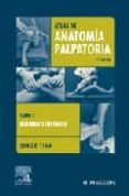 ATLAS DE ANATOMIA PALPATORIA (TOMO 2) (2 ED.) de TIXA, SERGE 