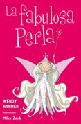 LA FABULOSA PERLA de HARMER, WENDY ZARB, MIKE 