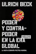PODER Y CONTRAPODER EN LA ERA GLOBAL de BECK, ULRICH 