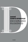 DICCIONARIO FILOSOFICO de COMTE-SPONVILLE, ANDRE 