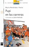 PUPI EN LAS CARRERAS de MENENDEZ-PONTE, MARIA 
