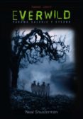 EVERLOST 2 : EVERWILD de SHUSTERMAN, NEAL 