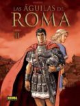 LAS AGUILAS DE ROMA 2 de MARINI, ENRICO 