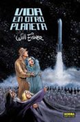 VIDA EN OTRO PLANETA de EISNER, WILL 
