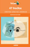 47 TROCITOS de SANCHEZ ANDRADE, CRISTINA 