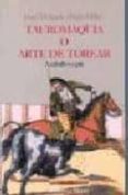 TAUROMAQUIA O ARTE DE TOREAR de DELGADO, JOSEF 