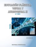 PLASTICA Y VISUAL 4 ESO (TEORIA) (PANIEGO) di VV.AA
