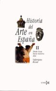 HISTORIA DEL ARTE EN ESPAA (T. II) (9 ED.) de BOZAL, VALERIANO 