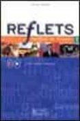 REFLETS  1: METHODE DE FRANAIS de CAPELLE, GUY  GIDON, NOELLE 