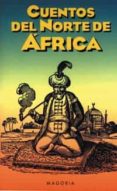 CUENTOS DEL NORTE DE AFRICA di VV.AA. 