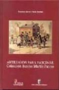 ARTILUGIOS PARA FASCINAR: COLECCION BASILIO MARTIN PATINO de FRUTOS ESTEBAN, FRANCISCO JAVIER 
