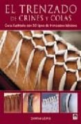 TRENZADO DE CRINES Y COLAS: GUIA ILUSTRADA CON 30 TIPOS DE TRENZA DOS BASICOS di LEWIS, CHARNI 
