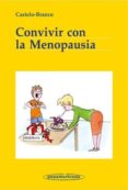 CONVIVIR CON LA MENOPAUSIA di CASTELO-BRANCO FLORES, CAMIL 