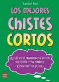LOS MEJORES CHISTES CORTOS de RED, SAMUEL 