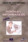 PERITAJES INFORMATICOS (2 ED.) di VV.AA. 
