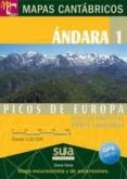 PICOS DE EUROPA (MACIZO ORIENTAL Y PEAS CABRIEGAS): ANDARA 1 MAP AS CANTABRICOS: ESCALA 1:20.000 de ATELA, DAVID 
