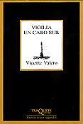 VIGILIA EN CABO SUR de VALERO, VICENTE 
