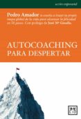AUTOCOACHING PARA DESPERTAR di AMADOR, PEDRO 