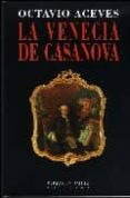 LA VENECIA DE CASANOVA de ACEVES, OCTAVIO 