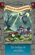 UN HECHIZO DE PACOTILLA (ESCUELA DE CAZADRAGONES N 7) de MCMULLAN, KATE 
