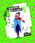 Portada de Proxecto: FanFest. Saboreando as palabras. 5 Primaria - Antoloxía