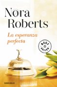 LA ESPERANZA PERFECTA (HOTEL BOONSBORO 3) de ROBERTS, NORA 
