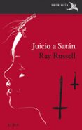 JUICIO A SATAN di RUSSELL, RAY 
