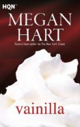 VAINILLA di HART, MEGAN 