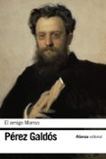 EL AMIGO MANSO de PEREZ GALDOS, BENITO 
