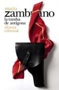 LA TUMBA DE ANTIGONA de ZAMBRANO, MARIA 