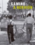 CAMINO A NERVION di VV.AA. 
