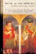 NOTICIAS DEL IMPERIO di PASO, FERNANDO DEL 