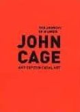 LA ANARQUIA DEL SILENCIO: JOHN CAGE Y EL ARTE EXPERIMENTAL de GAUSA, MANUEL 