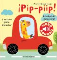PIP-PIIP. MI PRIMER LIBRO DE SONIDOS di VV.AA. 