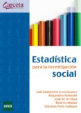 ESTADISTICA PARA LA INVESTIGACION SOCIAL de CAMARERO, LUIS  ALMAZAN LLORENTE, ALEJANDRO  ARRIBAS MACHO, JOSE MARIA 