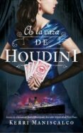 A LA CAZA DE HOUDINI di MANISCALCO, KERRI 