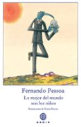 LO MEJOR DEL MUNDO SON LOS NIOS di PESSOA, FERNANDO 