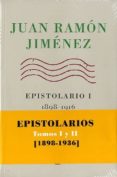 JUAN RAMON JIMENEZ. EPISTOLARIOS. TOMOS I Y II, 1898-1936 di JIMENEZ, JUAN RAMON 