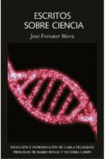 ESCRITOS SOBRE CIENCIA di FERRATER MORA, JOSE 
