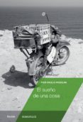 EL SUEO DE UNA COSA de PASOLINI, PIER PAOLO 