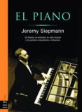 EL PIANO de SIEPMANN, JEREMY 