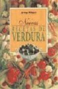 NUEVAS RECETAS DE VERDURA de WILSON, ANNE 
