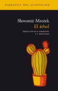 EL ARBOL de MROZEK, SLAWOMIR 