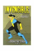 INVENCIBLE 1: COSAS DE CASA (1 DE 2) de KIRKMAN, ROBERT  WALKER, CORY 