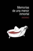 MEMORIAS DE UNA MENOR INMORTAL di VV.AA. 