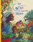 UNA COCINA TAN GRANDE COMO EL MUNDO di SERRES, ALAIN 