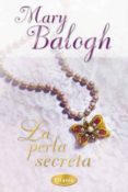LA PERLA SECRETA di BALOGH, MARY 