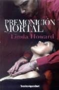PREMONICION MORTAL de HOWARD, LINDA 